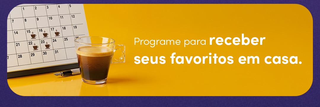 Assine Nescafé Dolce Gusto e programe seus favoritos, receba em casa sem se preocupar Programe sua Assinatura Dolce Gusto para receber seus favoritos em casa cmo 25%off e frete grátis
