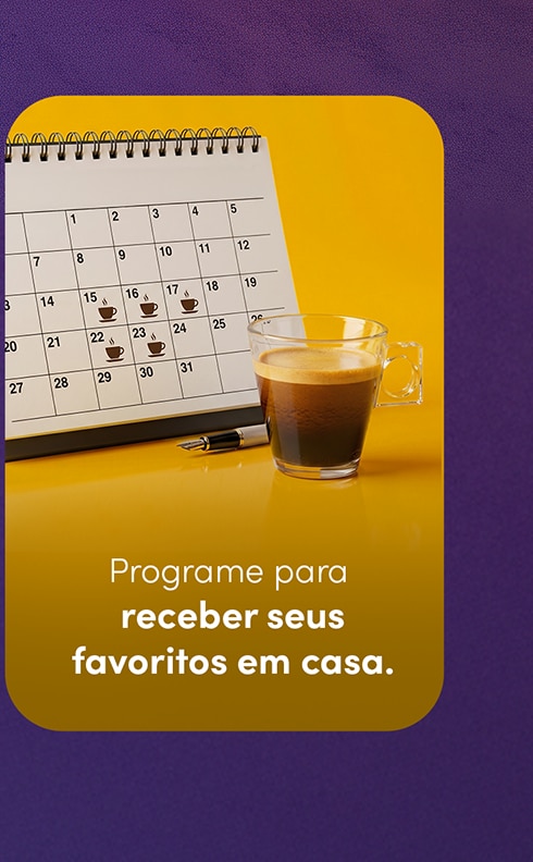 Assine Nescafé Dolce Gusto e programe seus favoritos, receba em casa sem se preocupar Programe sua Assinatura Dolce Gusto para receber seus favoritos em casa cmo 25%off e frete grátis